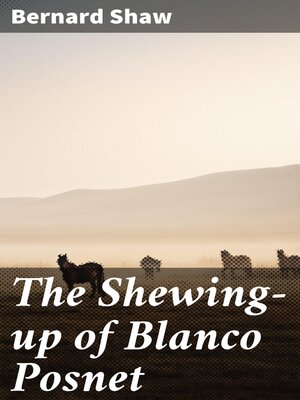 cover image of The Shewing-up of Blanco Posnet